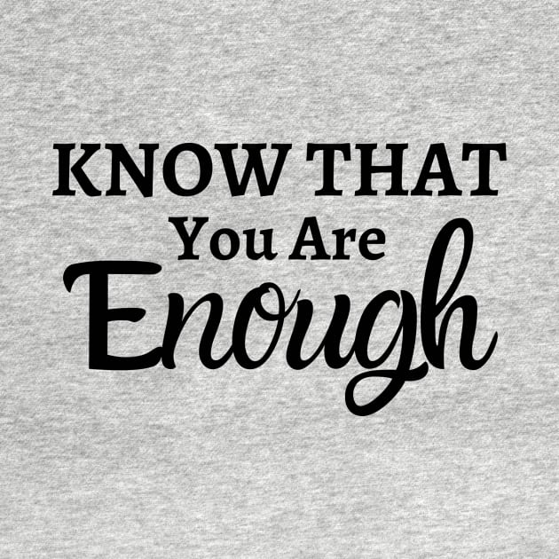 You are enough by Unusual Choices